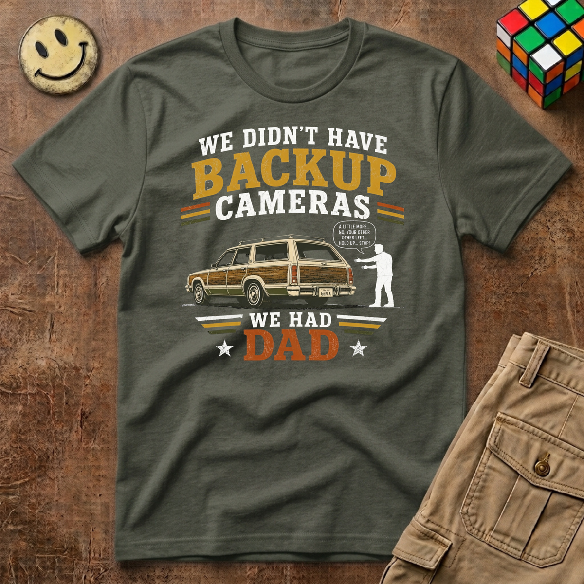 Backup Camera Was Dad T-Shirt