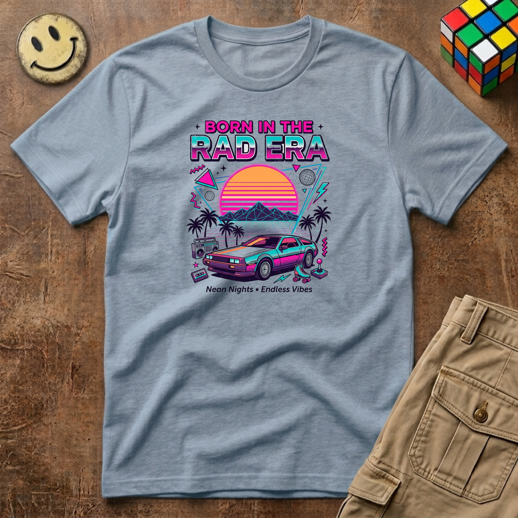 Born in the Rad Era T-Shirt