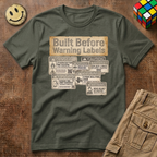 Built Before Warning Labels T-Shirt