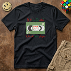 Dear Santa Check The Tape T-Shirt