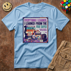 Everything I Learned VHS T-Shirt