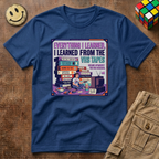 Everything I Learned VHS T-Shirt