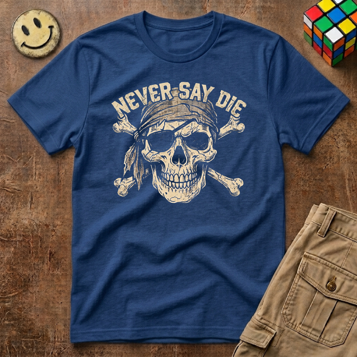 Never Say Die T-Shirt
